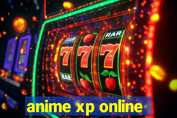 anime xp online